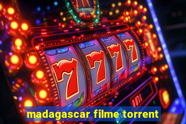 madagascar filme torrent